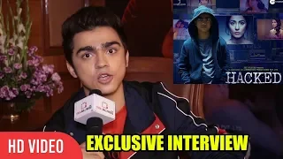 Exclusive Chat With Rohan Shah | Hacked Movie | Hina Khan