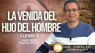 DANIEL HERRERA | LECCIÓN ESCUELA SABÁTICA | ABRIL 3-2023