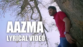 Aazma | Lyrical Video | Jassi Gill | Sagarika Ghatge | Latest Punjabi Movie Song 2015