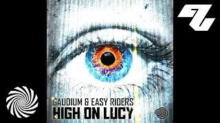 Gaudium & Easy Riders - High On Lucy