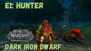 World of Warcraft: Dragonflight | Episode 1 - Dark Iron Dwarf Hunter Leveling Gameplay!