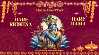 MAHA MANTRAS :- HARE KRISHNA HARE RAMA ( हरे कृष्णा हरे रामा ) | ISCON Kirtan