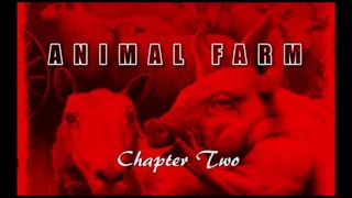 Animal Farm - Chapter Two [Audiobook]