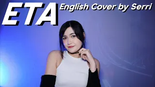 NewJeans (뉴진스) - ETA || English Cover by SERRI