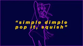 simple dimple song (slowed) pop it squish zero two from hell