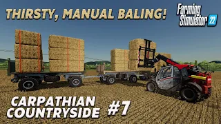 CARPATHIAN COUNTRYSIDE | FS22 | #7 | THIRSTY, MANUAL BALING! | Farming Simulator 22 PS5 Let’s Play.