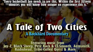 A Tale of Two Cities: Warriors & Cavaliers Epic 2015/2016 Season (Full Documentary)