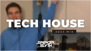 Tech House Mix 2023 - Spencer Blyth (FISHER, Chris Lake, Dom Dolla, Gorgon City, Mau P & more…)