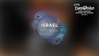 Israel 🇮🇱 - Entry Reveal - Little Eurovision Song Contest 2021 ( Edition 12 )