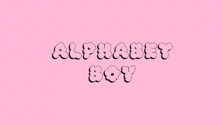 Melanie Martinez - Alphabet Boy (CLEAN Unofficial Lyric Video)