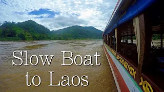 Travel Guide - Slow Boat to Luang Prabang, Laos