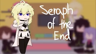 Past seraph of the end react||Mikayuu||spoiler!||