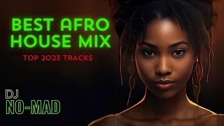 🔥 Afro House Mix by DJ No-Mad | 1 Hour Non-Stop Dance Party! 💃🕺