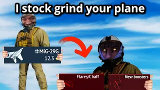 I [STOCK GRIND] YOUR PLANE IF YOU KILL ME (Low tier to top tier)