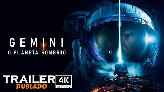 Gemini: O Planeta Sombrio (2023) | Trailer Dublado 4k