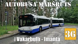 Rīga, Autobusa maršruts №36, Reiss: Vakarbuļļi - Imanta. Timelipse 2x