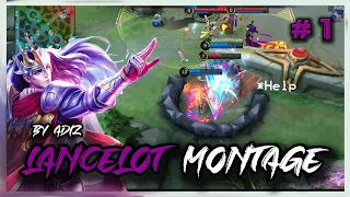 LANCELOT MONTAGE #1 | RANK HIGHLIGHT | Best Moment, Early Game Got Maniac, Immune | MLBB