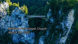Bethany Full Gospel Church -  Март 28, 2021   (2-ой поток)