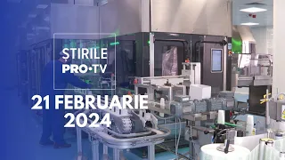 Știrile PRO TV - 21 Februarie 2024