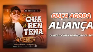 Aliança - Pisadinha Do Vaqueiro  CD VERÃO DE QUARENTENA