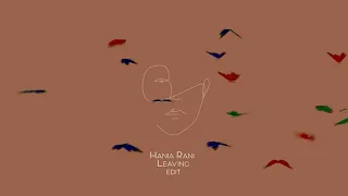 Hania Rani - Leaving (Belu edit)