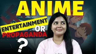 Anime : Entertainment or Propaganda | Why Anime Is So Addictive? | Why Anime Is So Popular? | Path