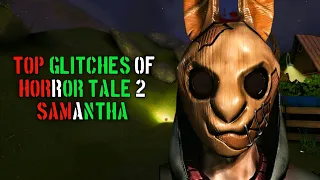 Horror tale 2 samantha glitches | Horror tale 2 glitches