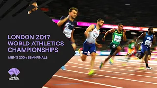 Men's 200m Semi-Finals | World Athletics Championships London 2017