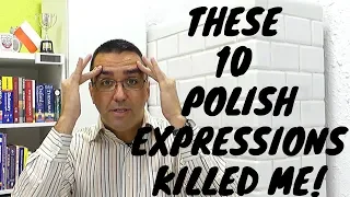 These 10 Polish Expressions Killed Me!