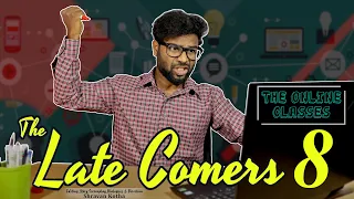 The Late Comers 8 | The Online Class | with Subtitles | Shravan Kotha