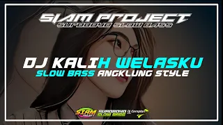 DJ Kalih Welasku slow bass angklung style - Denny Caknan - viral TikTok