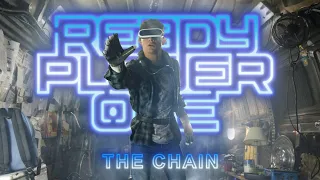 READY PLAYER ONE EDIT (4K) | THE CHAIN | Ready Player One Edit