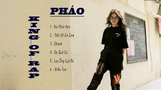 PHÁO - Những Bản Rap Hay Nhất || PHÁO - KING OF RAP