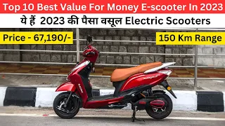 Top 10 Value Electric Scooters India 2023