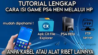 TUTORIAL LENGKAP CARA MENGISI GAME PS4 HEN LEWAT HP