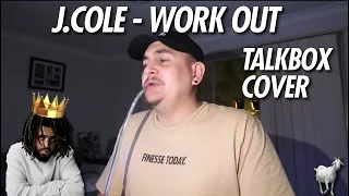 J COLE - WORK OUT || TALKBOX COVER || BY ADAM TAHERE