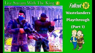 Fallout 76 Wastelanders Play-Through (Part 1)