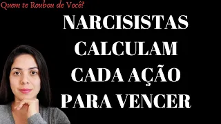 Conheça as 7 ESTRATÉGIAS perfeitas do NARCISISTA | Quem te Roubou de Você?