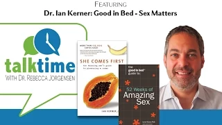 Talk Time with Ian Kerner: Let's Talk About Sex