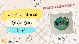 Tutorial Nail Art " Cat Eyes Edition " | Cara menggunakan Cat Eyes Gel | Gak sampai 30 menit jadi!?