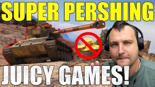 T26E4 Super Pershing: Juicy Games without GOLD! | World of Tanks