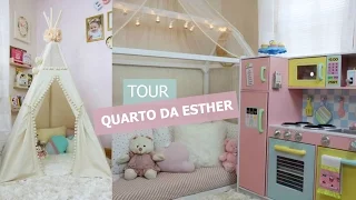 TOUR - NOVO QUARTO DA ESTHER!