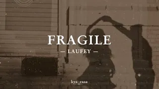 Laufey- Fragile Lyrics