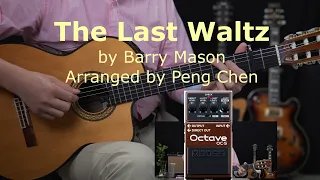 The Last Waltz - Fingerstyle Guitar Sound Creation by Using Boss OC-5 Pedal