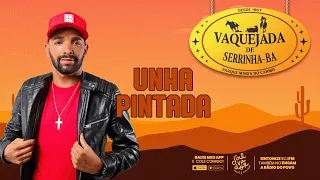 UNHA PINTADA | AOVIVO DA VAQUEJADA DE SERRINHA | SALVADOR FM