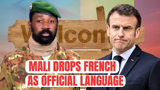 Mali Scraps French As Its Official Language