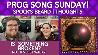 Spock's Beard - Thoughts || Jana's First Listen and Song REVIEW