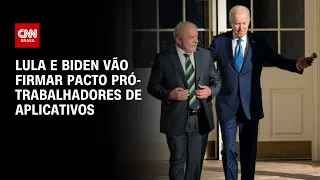 Lula e Biden vão firmar pacto pró-trabalhadores de aplicativos | LIVE CNN