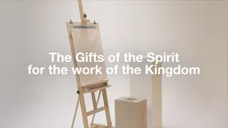 The Gifts of the Spirit for the work of the Kingdom: Healing