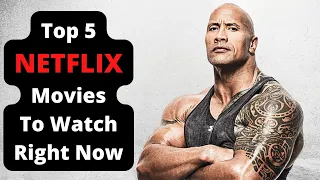 Top 5 Best NETFLIX Movies To Watch RIGHT NOW !!!